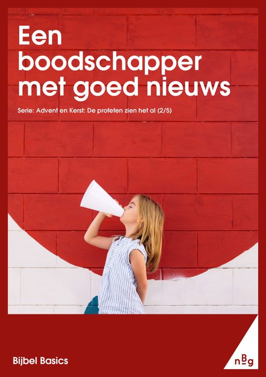 Een boodschapper met goed nieuws